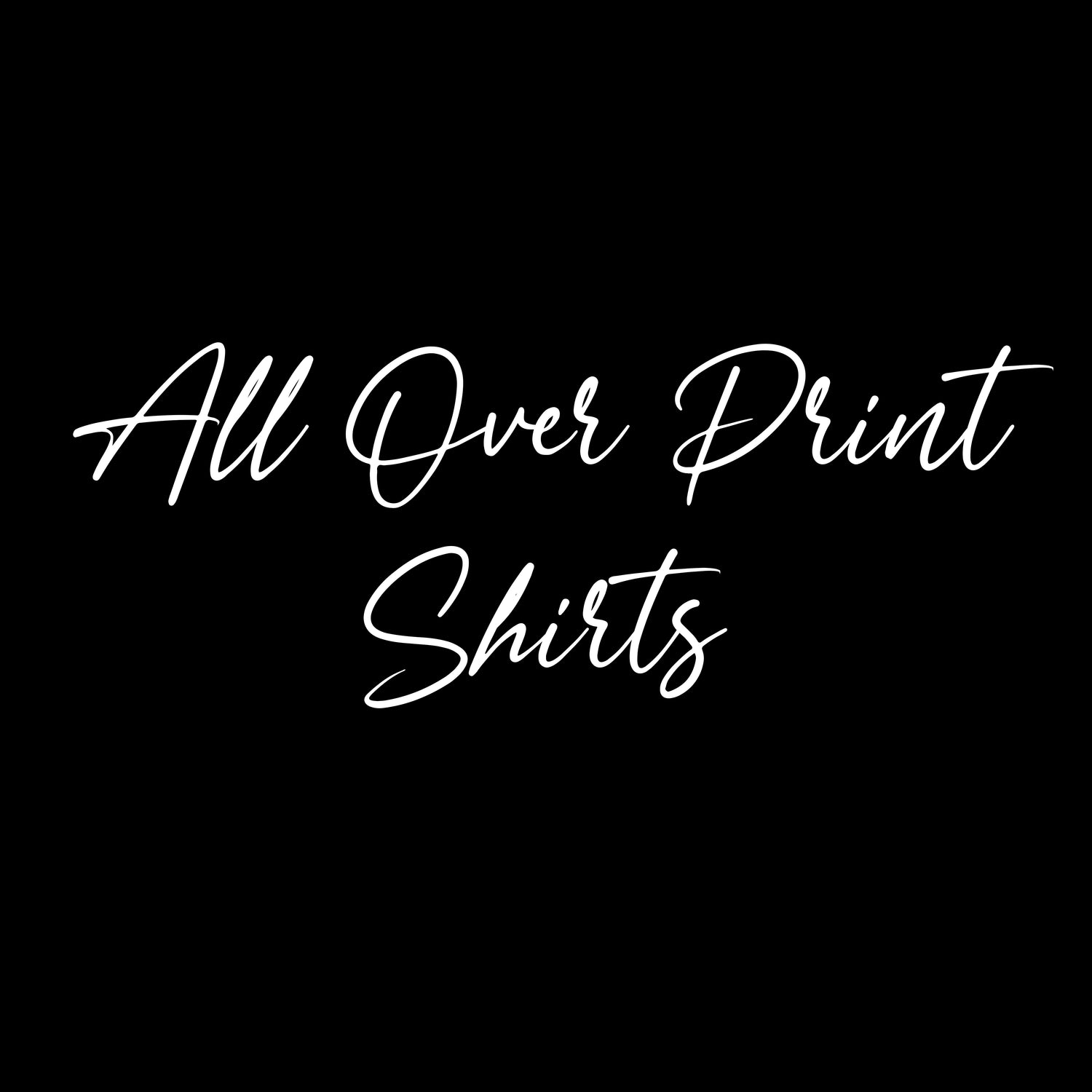 All-Over Printed T-Shirts